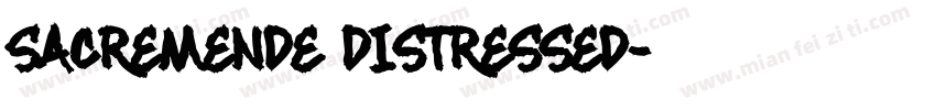 Sacremende Distressed字体转换